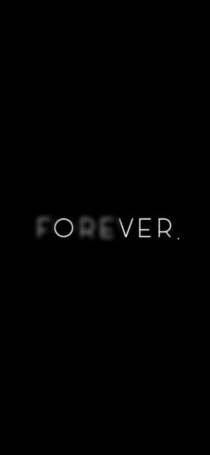 Blurred text "FOREVER." on black background | Artistic Minimalism | 4K Wallpaper | Black & White | for Mobile