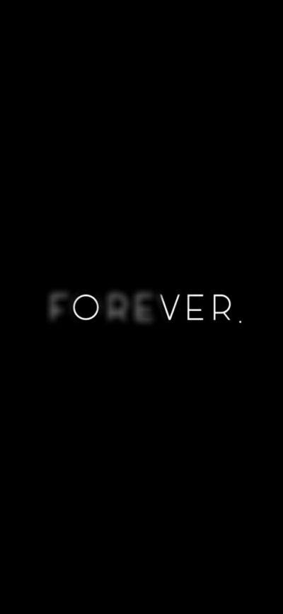 Blurred text "FOREVER." on black background | Artistic Minimalism | 4K Wallpaper | Black & White | for Mobile