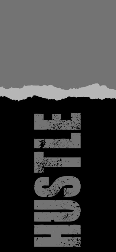 Minimalist vertical "HUSTLE" wallpaper, distressed text over gray and black background | 4K Wallpaper for Mobile